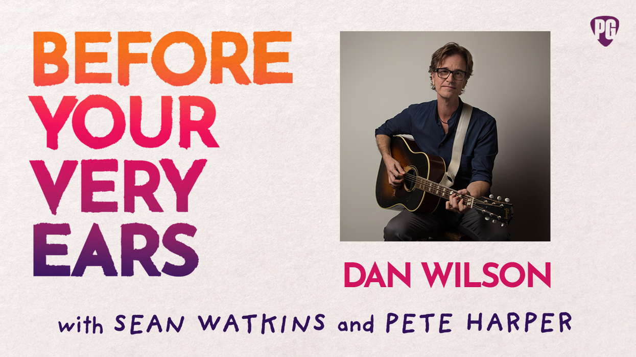 Before Your Very Ears: Dan Wilson