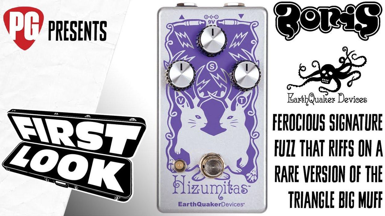 First Look: EarthQuaker Devices Hizumitas