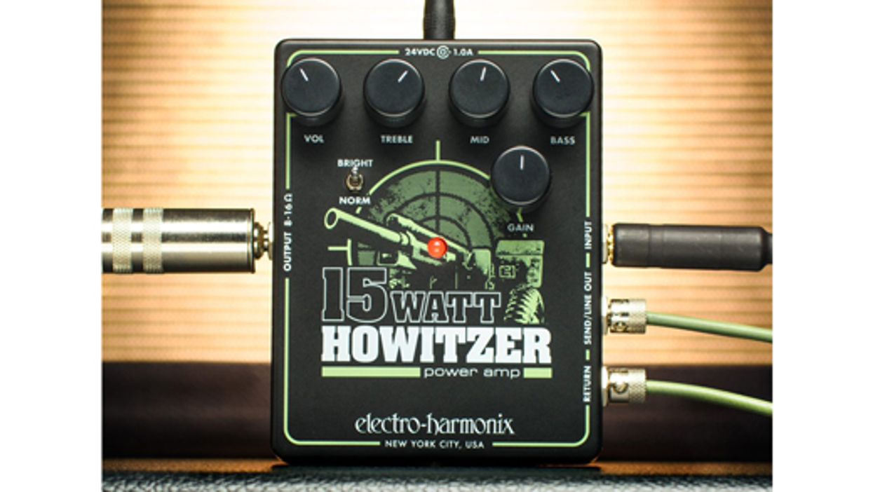 Electro-Harmonix Releases the 15-Watt Howitzer