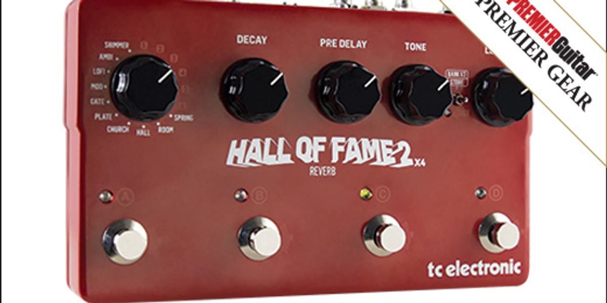 TC Electronic Hall of Fame 2 X4 Review Premier Guitar The best