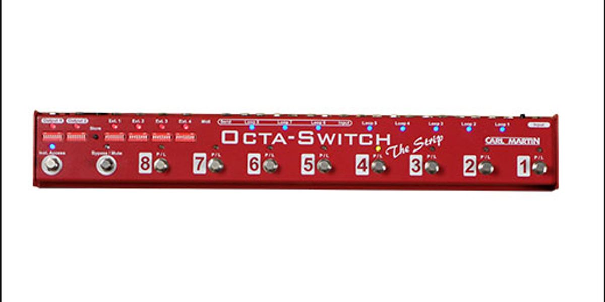 Carl Martin Introduces The Octaswitch Strip Premier Guitar