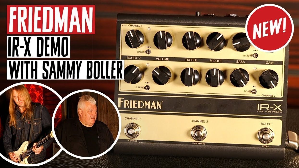 Friedman IR-X Dual Tube Preamp and DI Demo with Sammy Boller & Dave Friedman