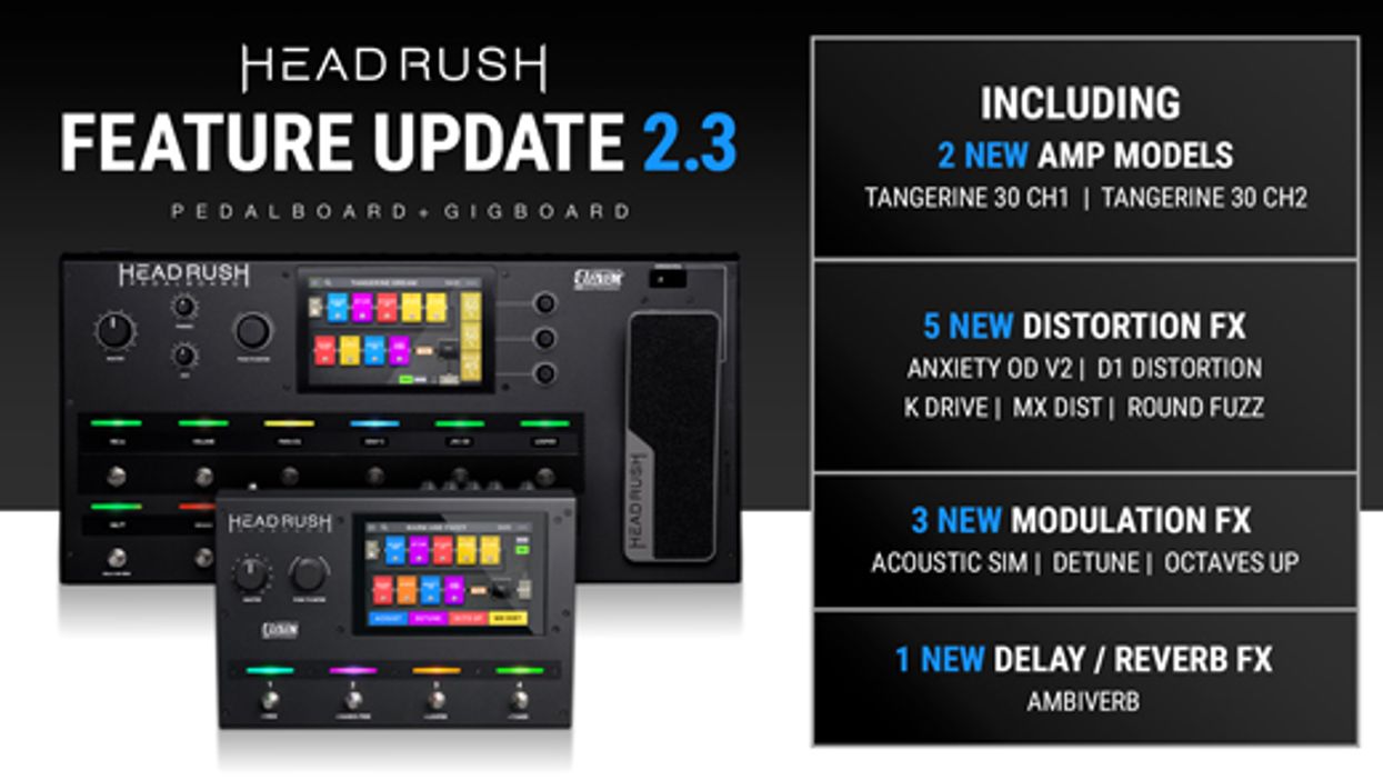Headrush Announces 2.3 Firmware for the Gigboard and Pedalboard Processors