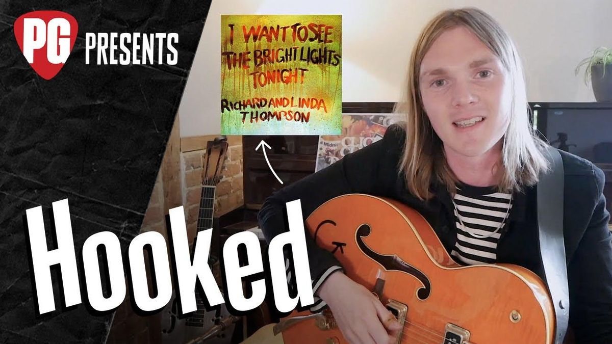 Hooked: Ida Mae's Chris Turpin on Richard Thompson's "The Calvary Cross"