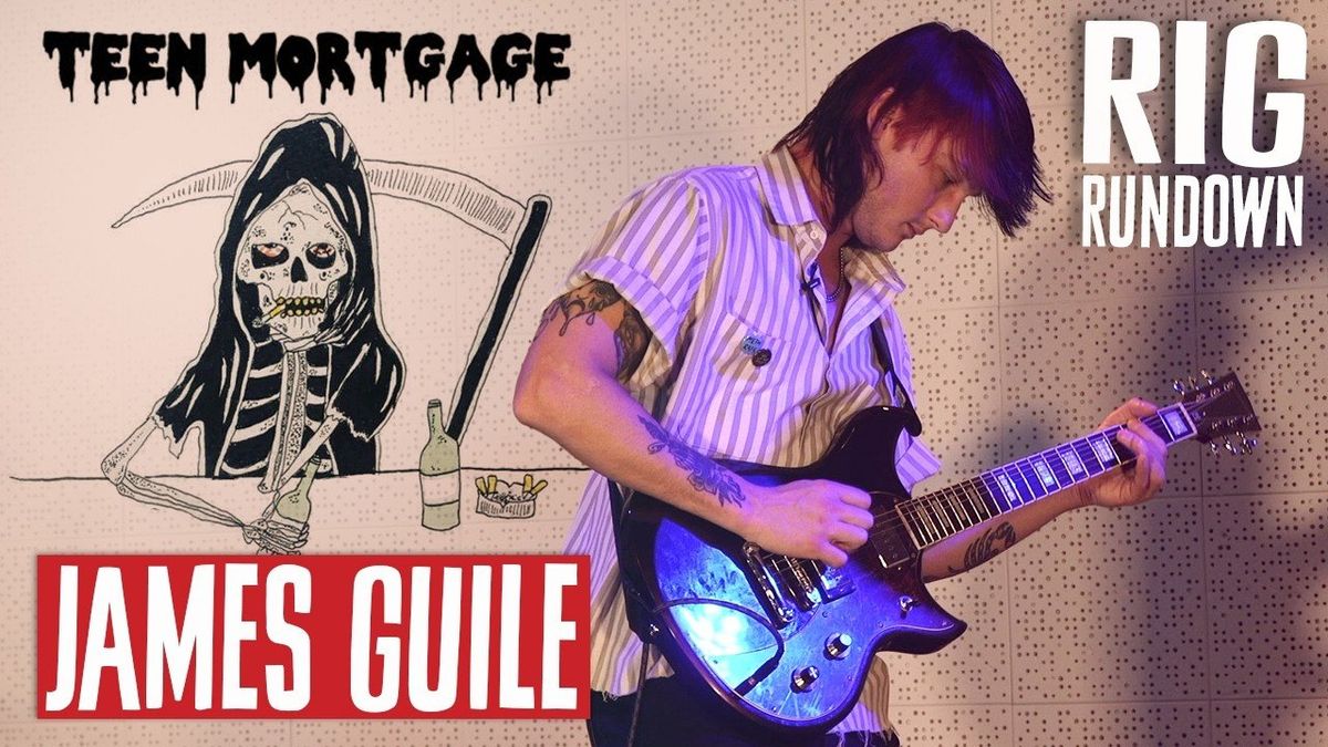 Teen Mortgage's James Guile Rig Rundown