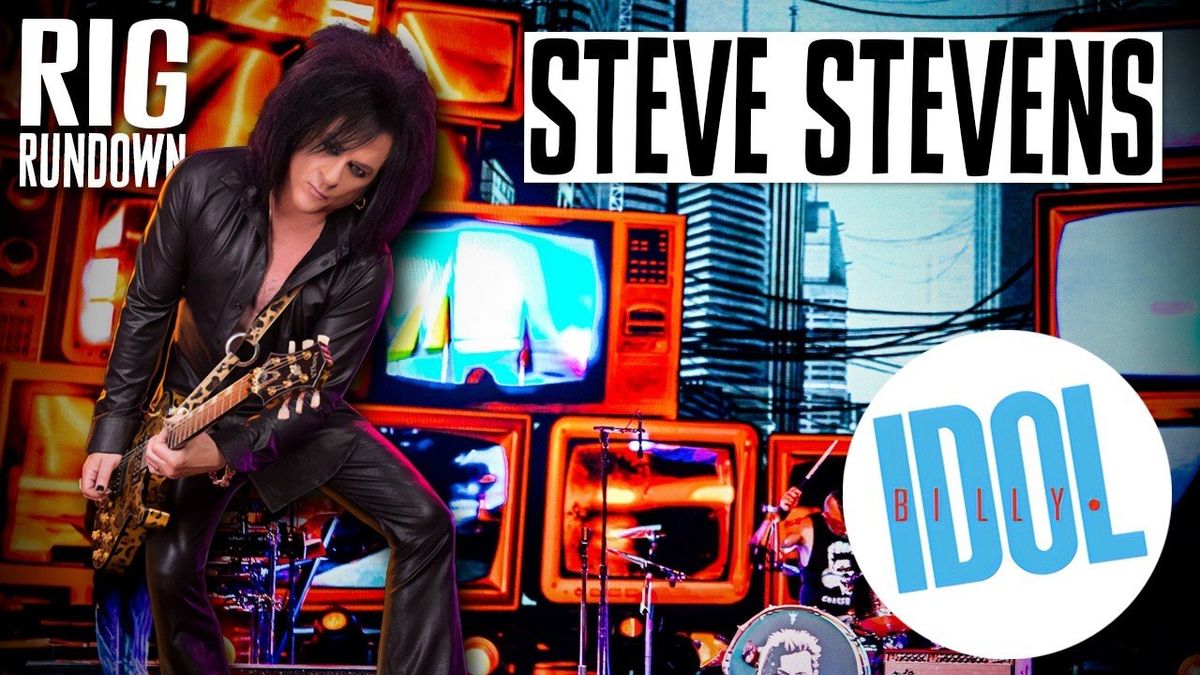 Steve Stevens Rig Rundown