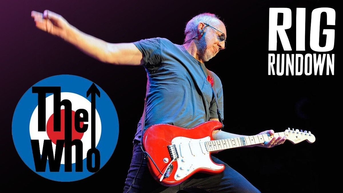 The Who Rig Rundown