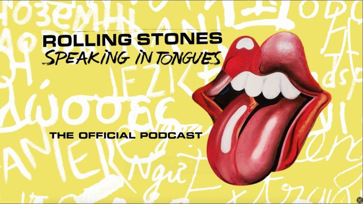 The Rolling Stones Release Brand New Official Podcast “Speaking In Tongues”