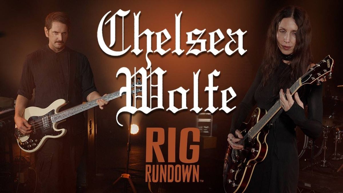 Rig Rundown: Chelsea Wolfe