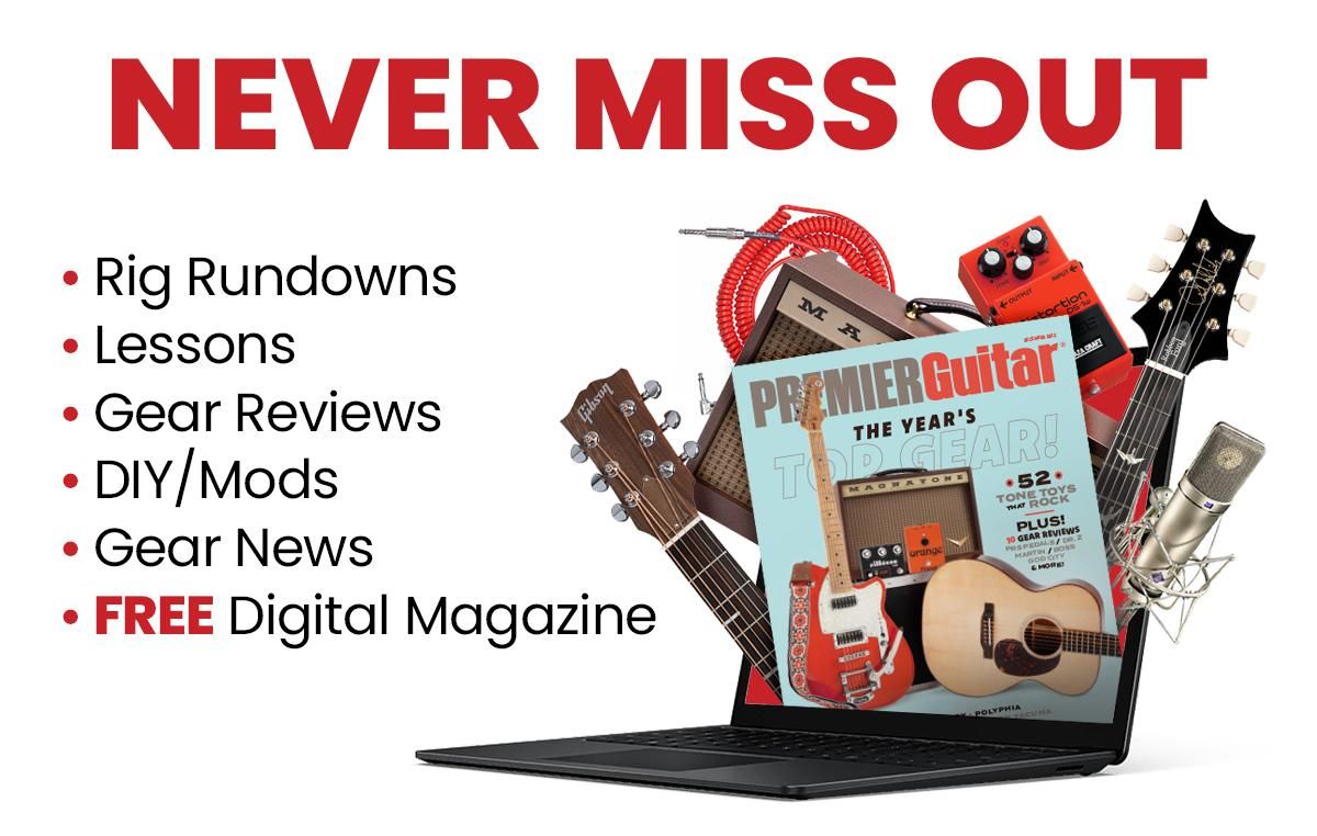 Signup for Premier Guitar's Newsletter