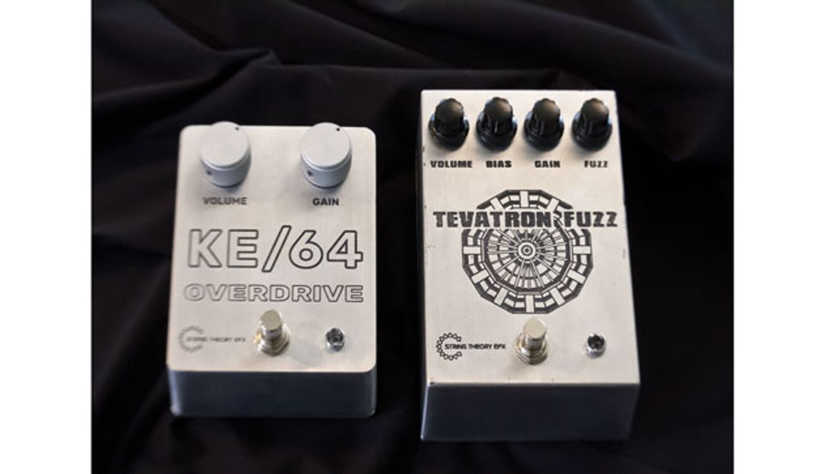 String Theory EFX Introduces the KE/64 Overdrive and the Tevatron Fuzz
