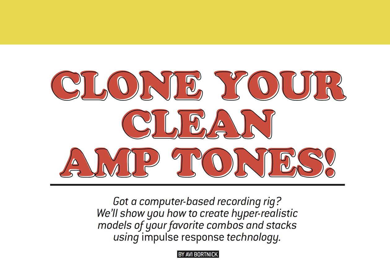 Clone Your Clean Amp Tones!