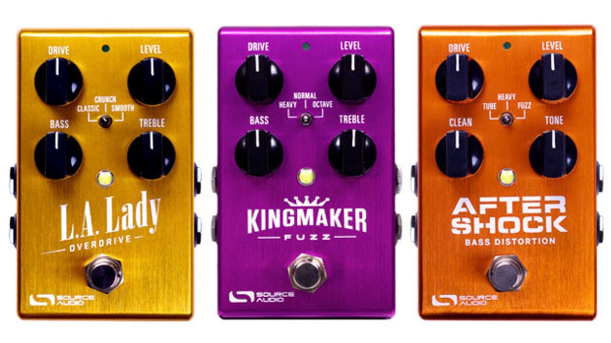 Source Audio Releases the L.A. Lady Overdrive, Kingmaker Fuzz, and Aftershock Bass Distortion