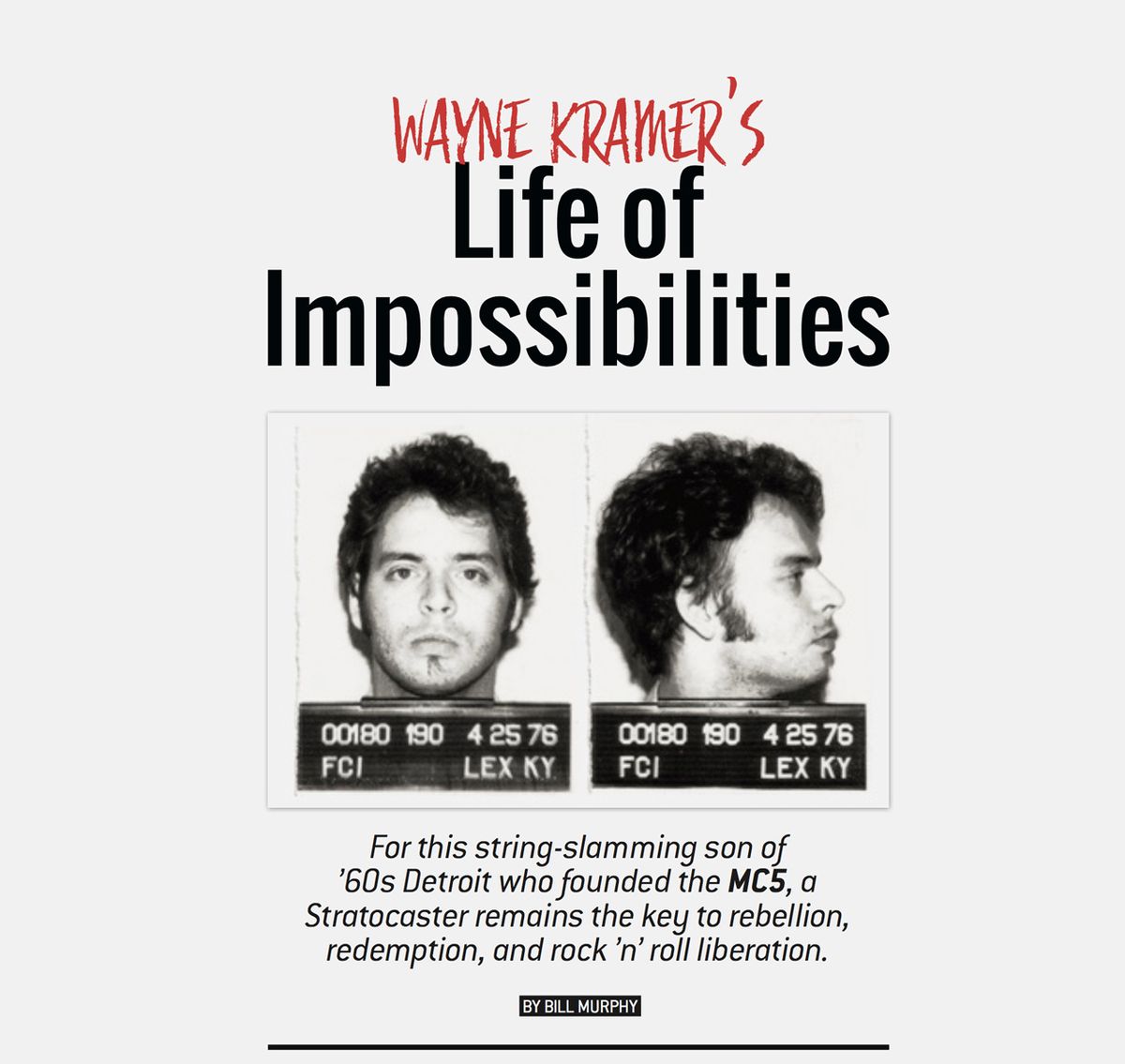 Wayne Kramer’s Impossible Life in Rock