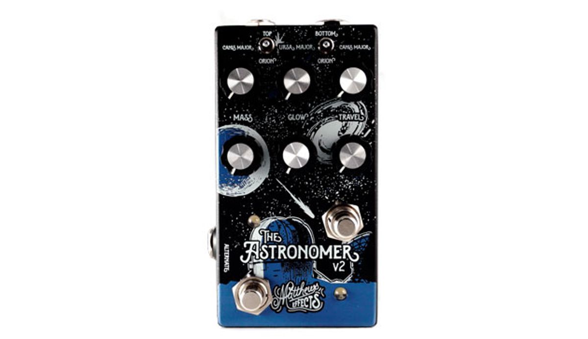 Matthews Effects Introduces the Astronomer V2 Celestial Reverb