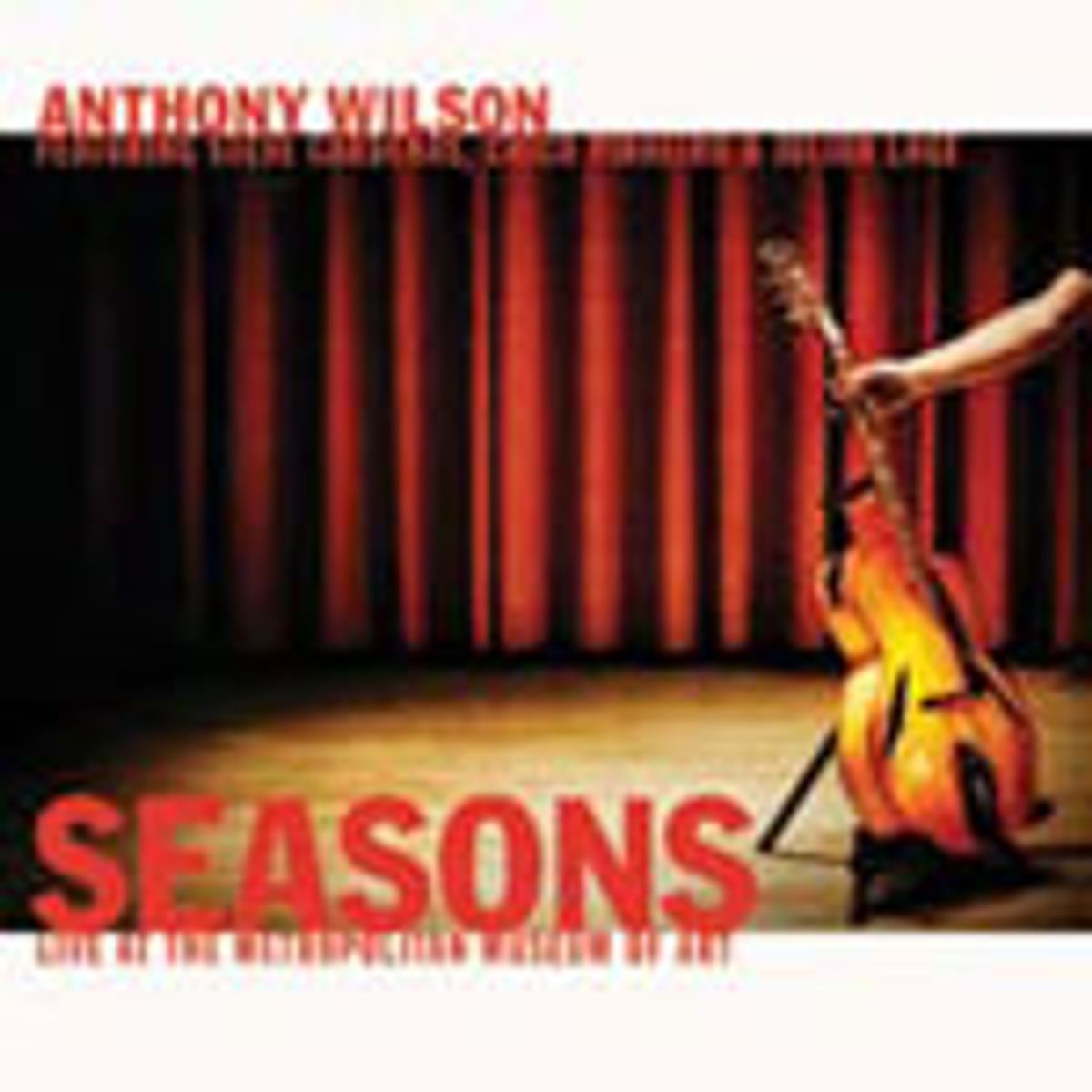 Album/DVD Review: Anthony Wilson - Seasons, Live at the Metropolitan Museum of Art