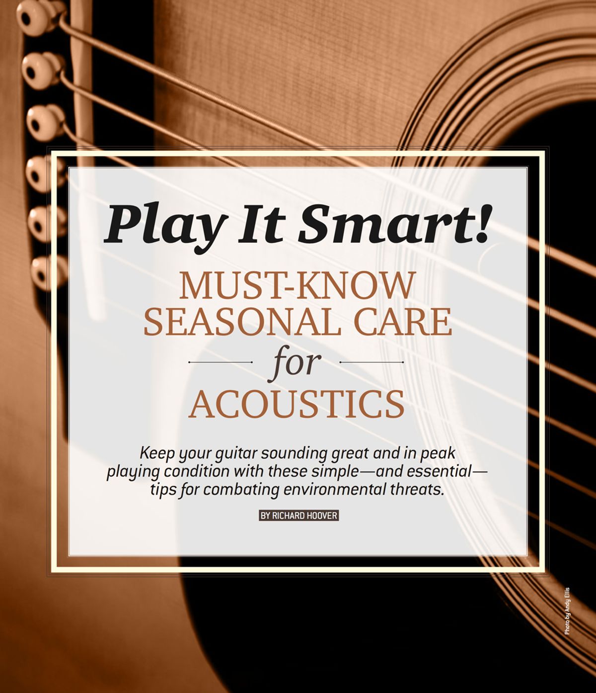 Play It Smart! Must-Know Seasonal Care for Acoustics