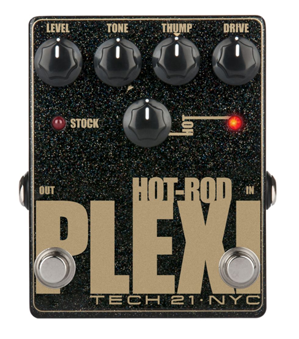 Tech 21 Introduces the Hot-Rod Plexi