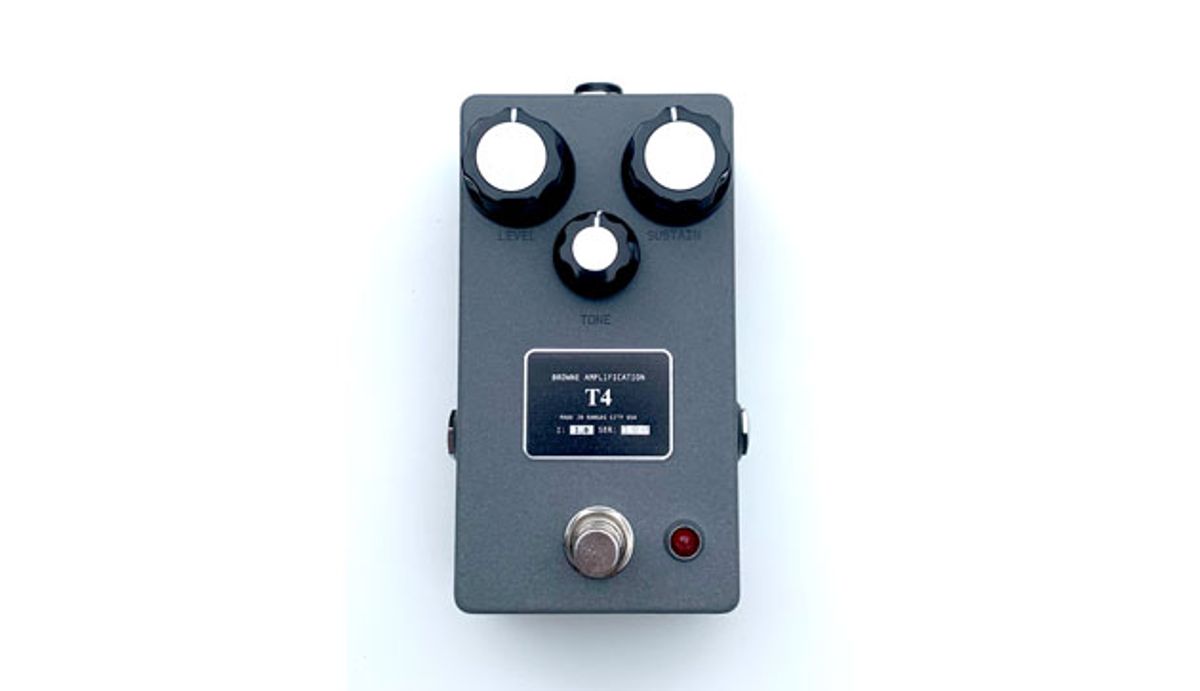 Browne Amplification Introduces the T4 Fuzz Pedal