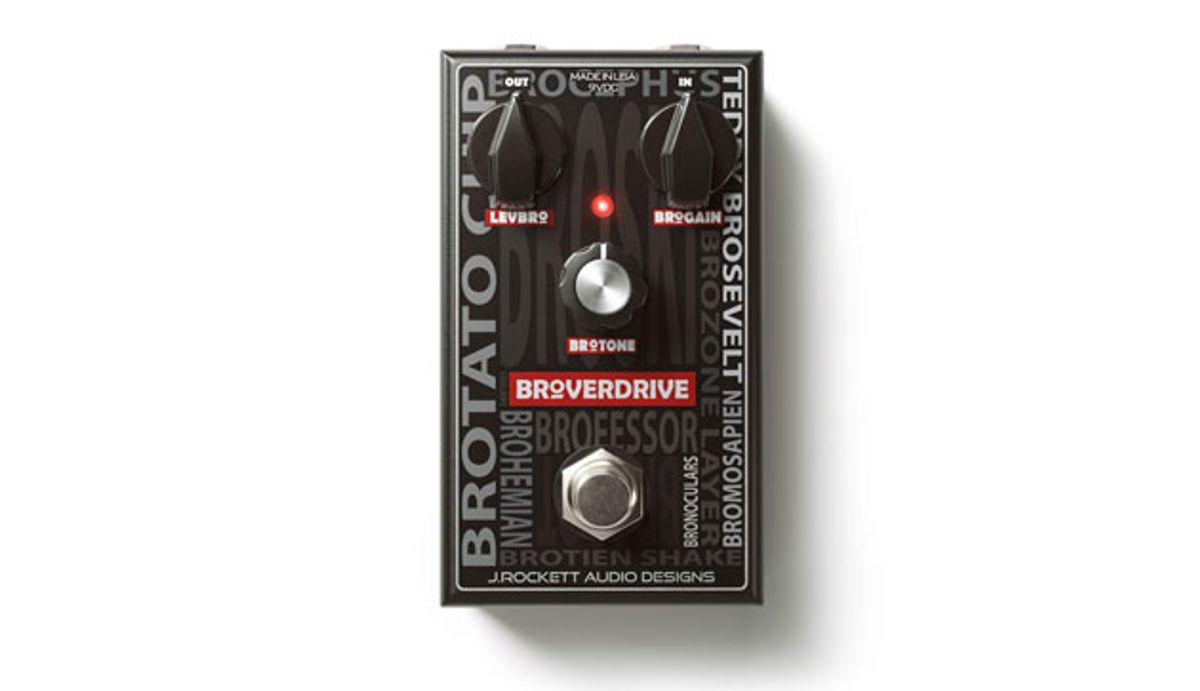 J. Rockett Audio Designs Announces the Broverdrive