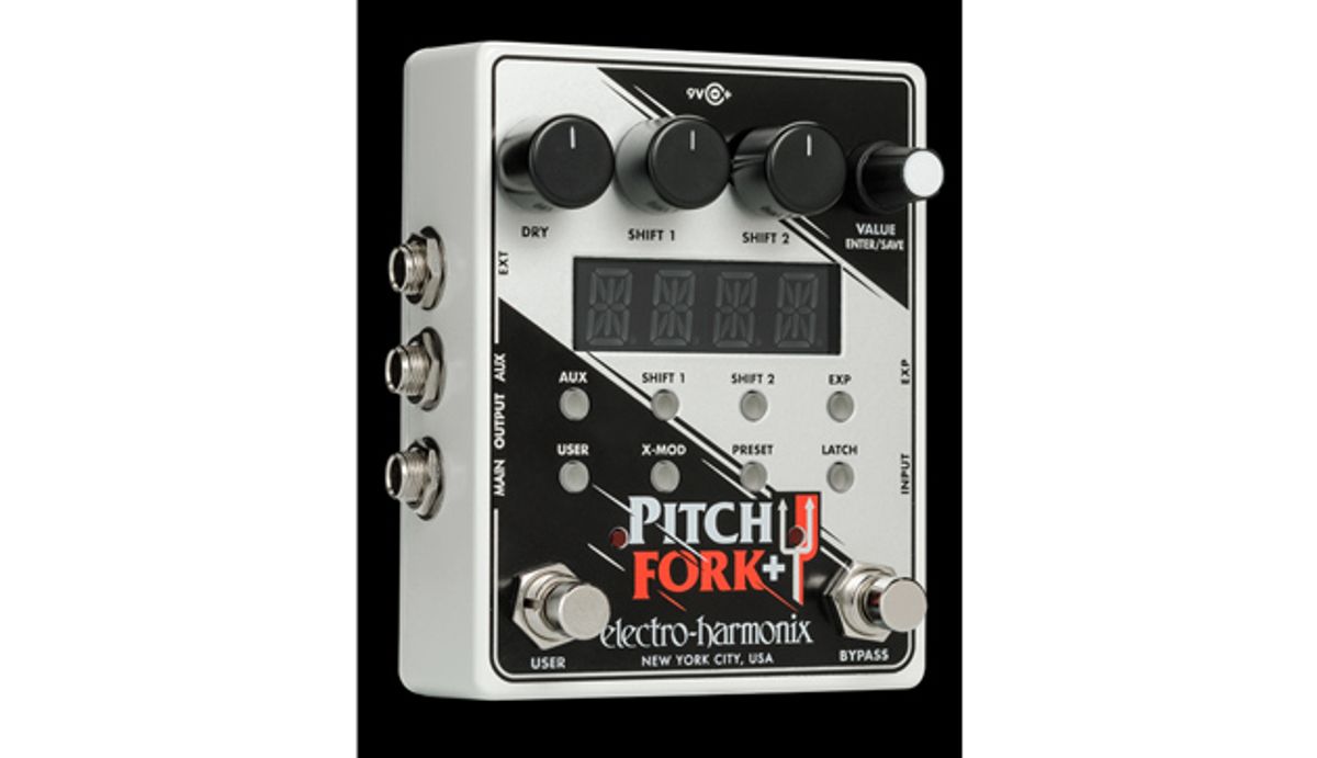 Electro-Harmonix Unveils the Pitch Fork+