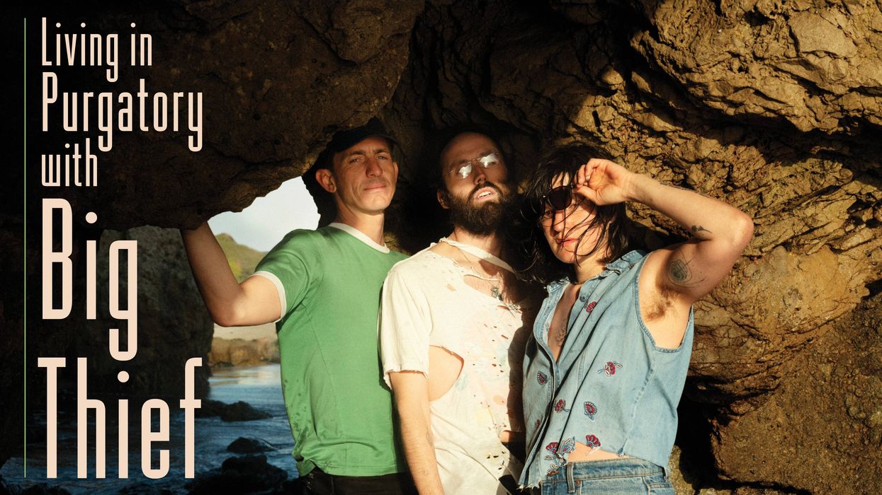 Living in Purgatory with Big Thief