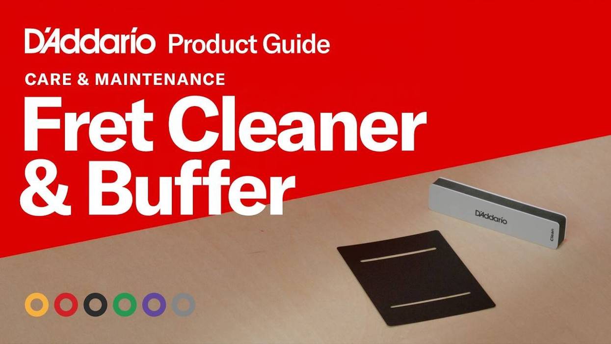 D’Addario Launches New Fret Cleaner & Buffer