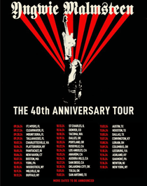 Iconic Guitarist Yngwie Malmsteen 40th Anniversary Tour - Premier