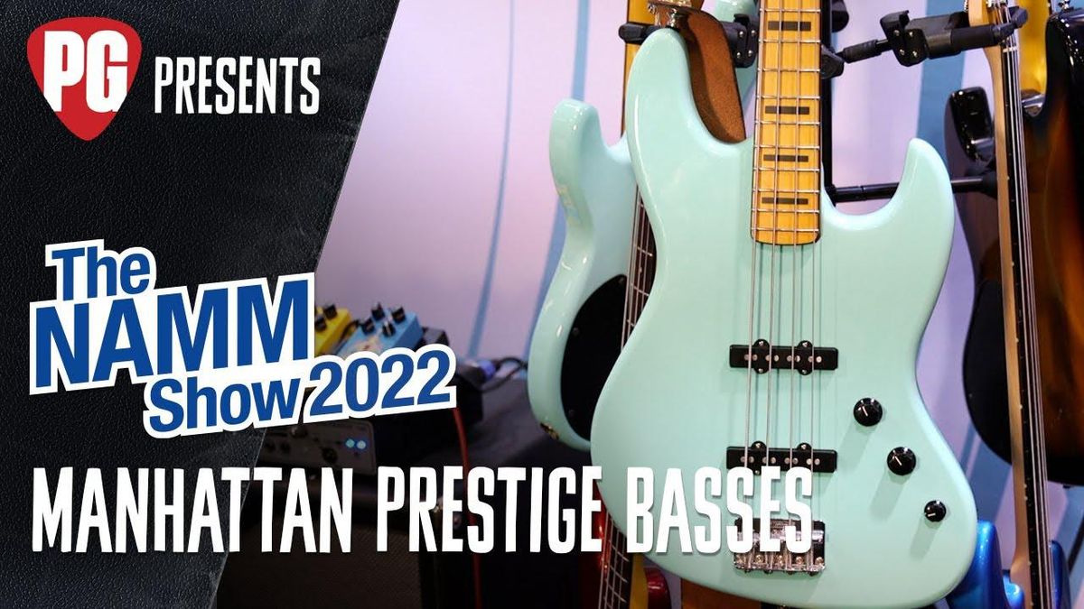 Manhattan Prestige Basses | NAMM 2022