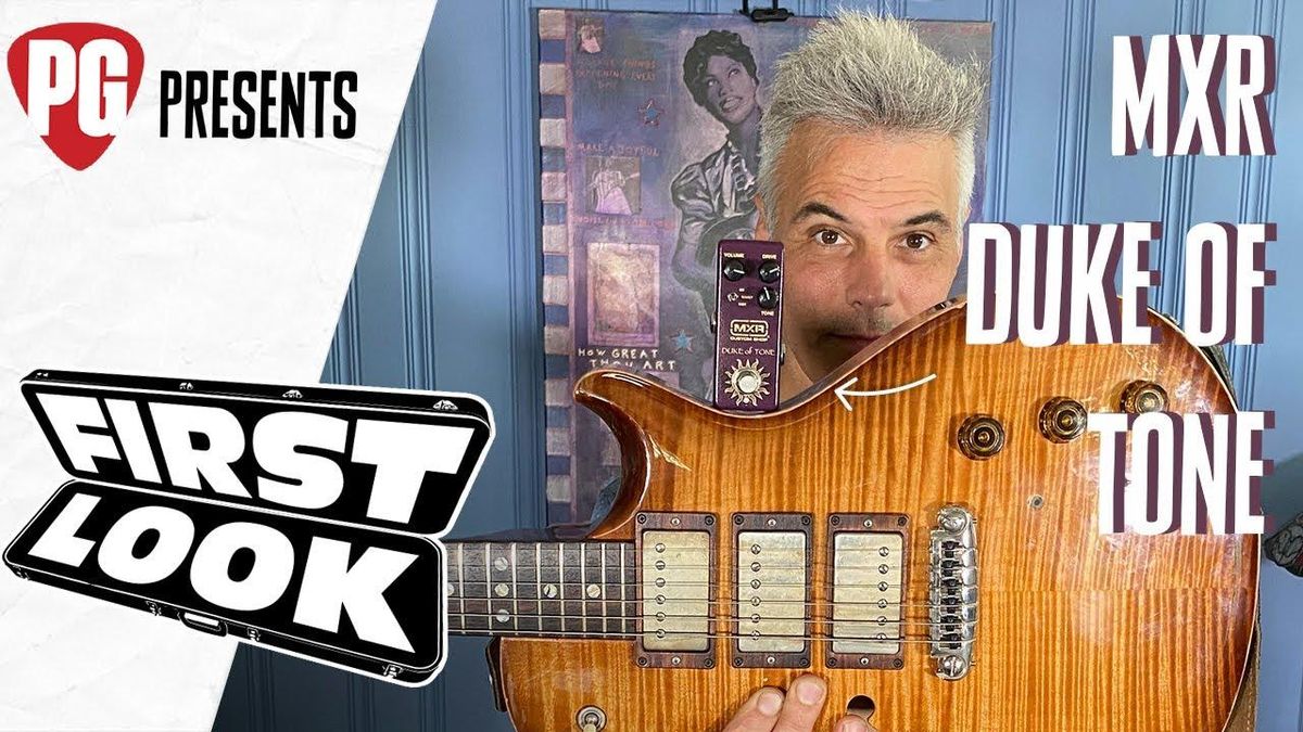 First Look: MXR Duke of Tone