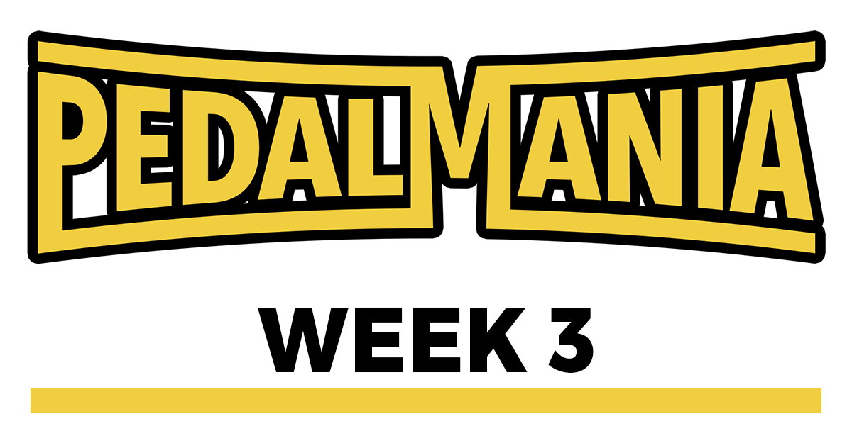 Pedalmania Week #3 2023
