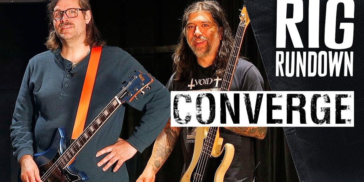 Converge's Kurt Ballou & Nate Newton Rig Rundown Guitar & Bass Gear ...
