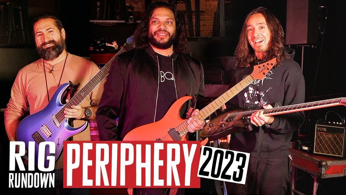 Rig Rundown: Periphery [2023]