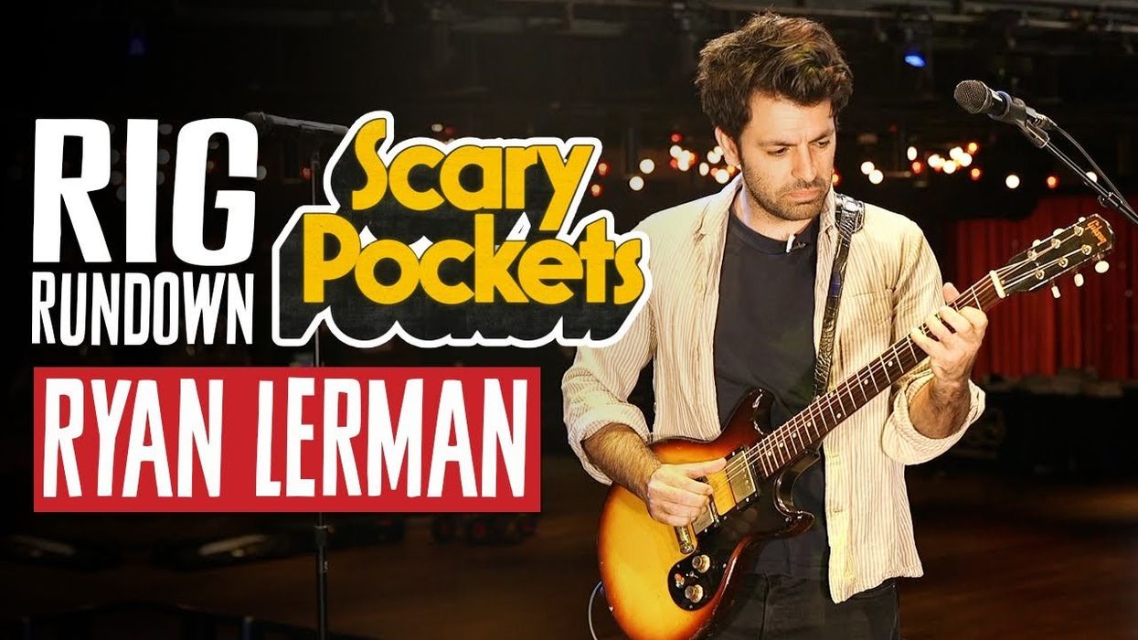 Rig Rundown: Scary Pockets' Ryan Lerman