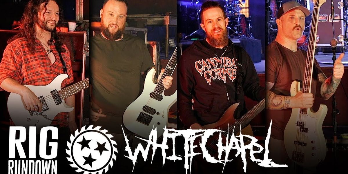 Rig Rundown: Whitechapel - Premier Guitar