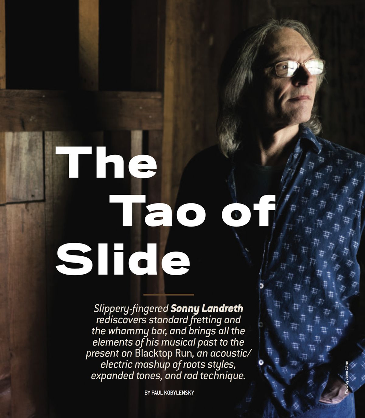Sonny Landreth: "You Have to Have the Antenna Up"
