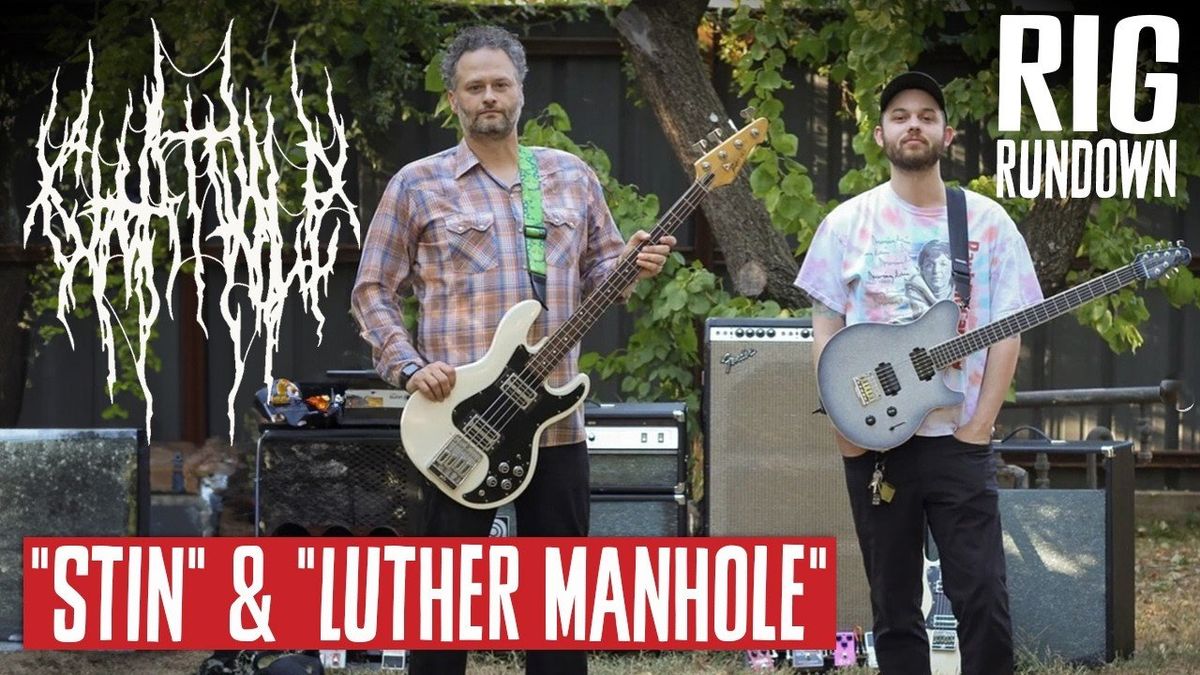 Chat Pile's Luther Manhole and Stin Rig Rundown​