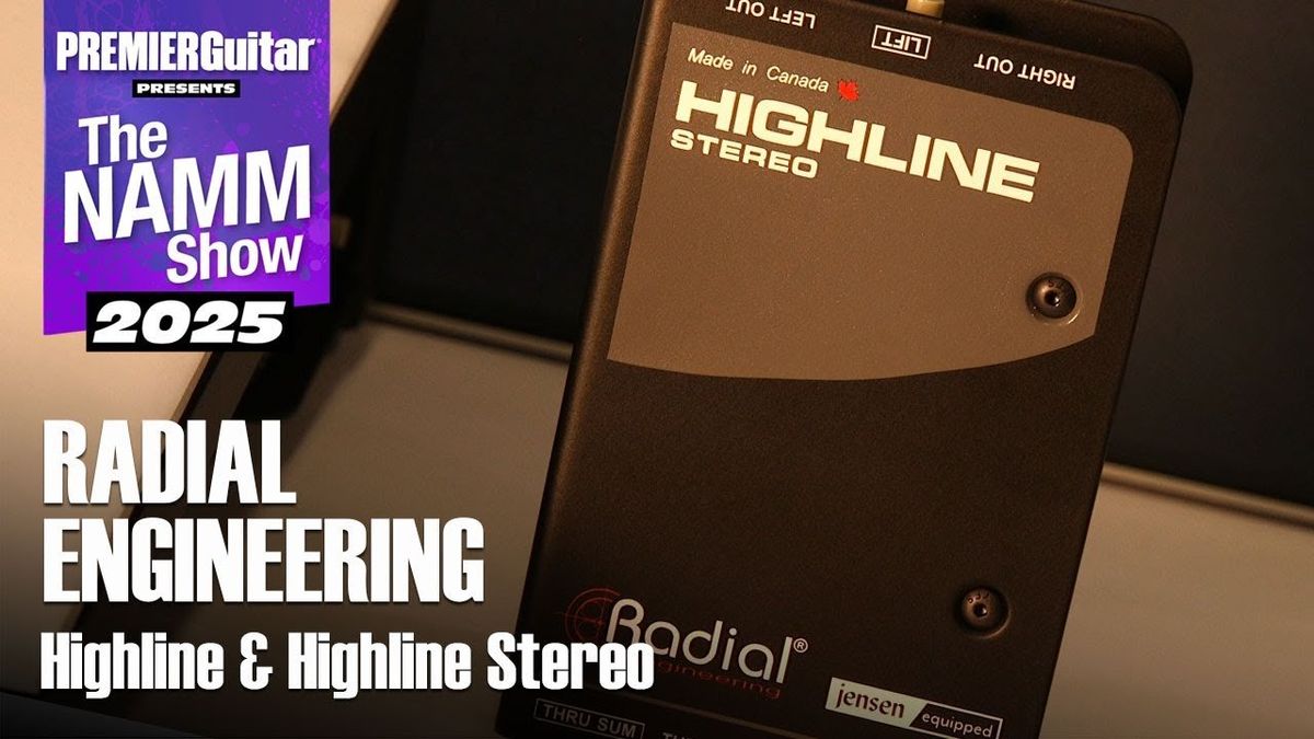 Radial Engineering Highline & Highline Stereo | NAMM 2025