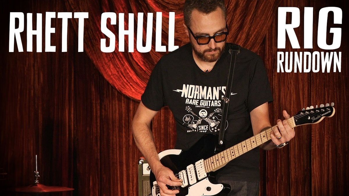 Rhett Shull Rig Rundown