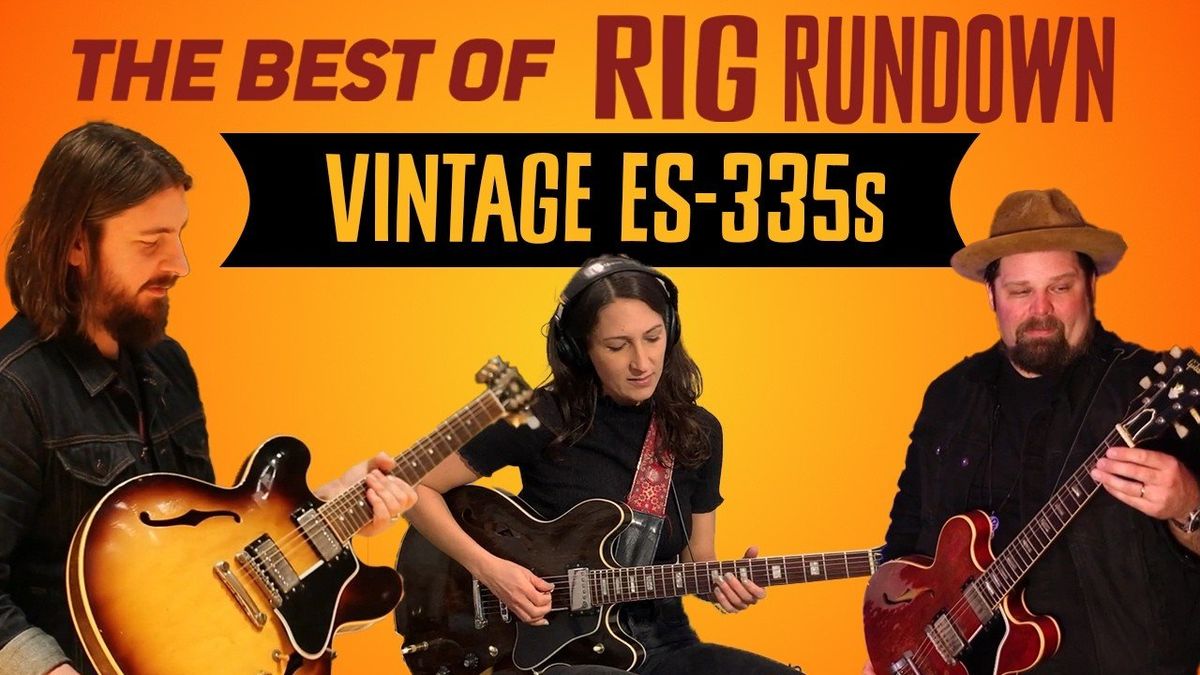 Rig Rundown Best Of: Legendary Gibson ES-335 Stories and Setups