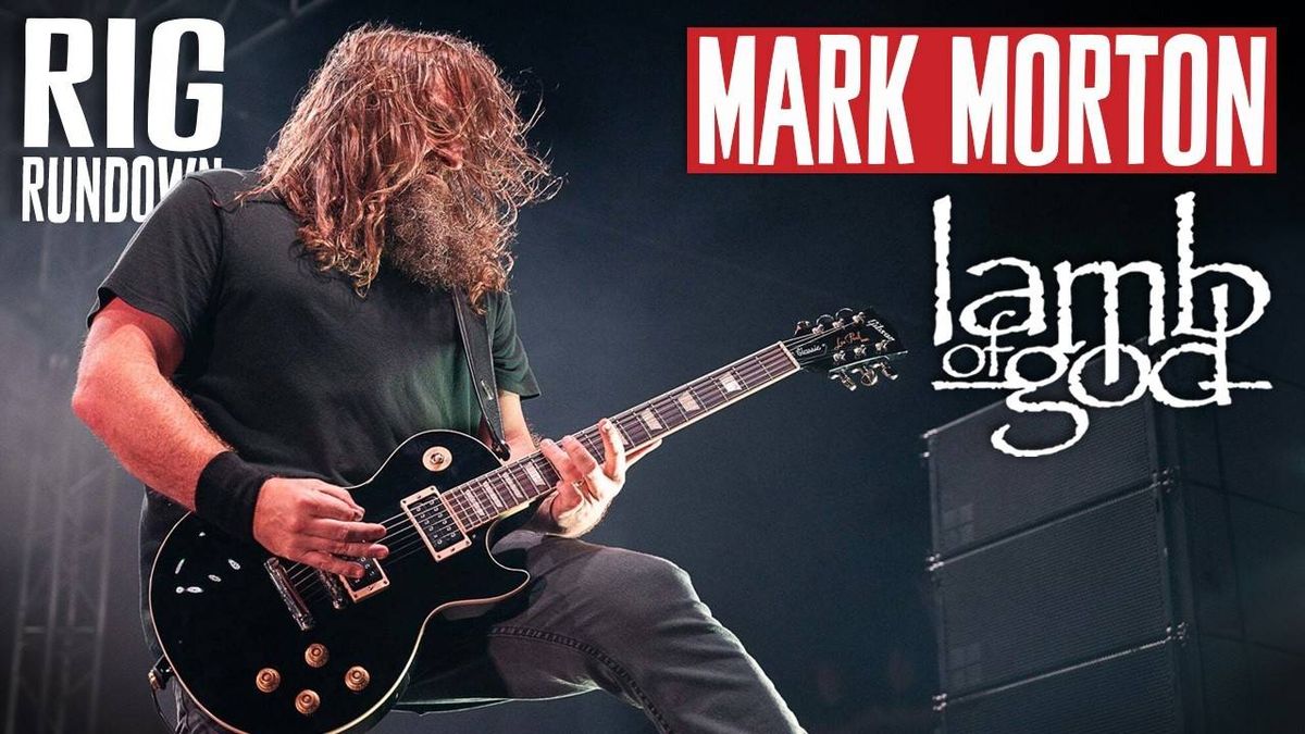 Rig Rundown: Lamb of God’s Mark Morton [2026]