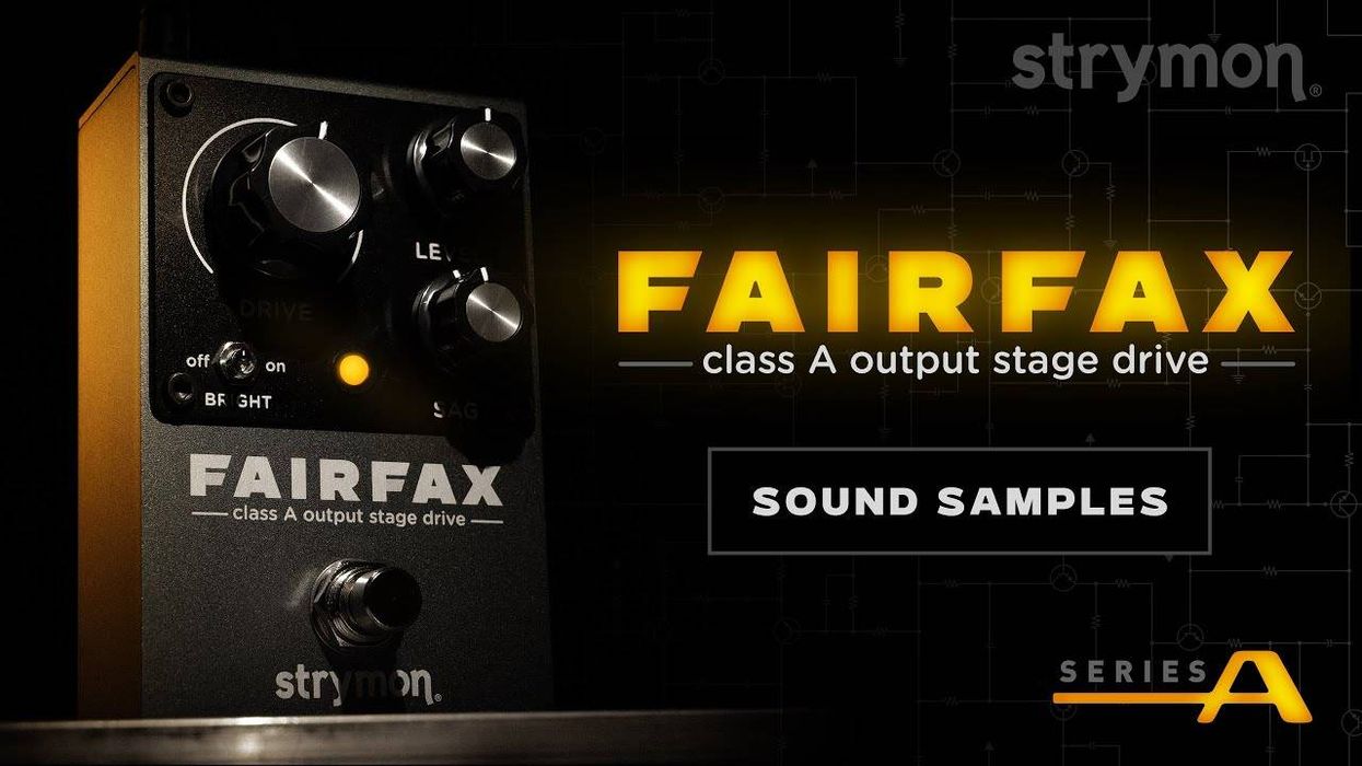 Strymon Releases The Fairfax Class A Output Stage Drive